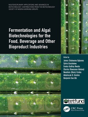 cover image of Fermentation and Algal Biotechnologies for the Food, Beverage and Other Bioproduct Industries